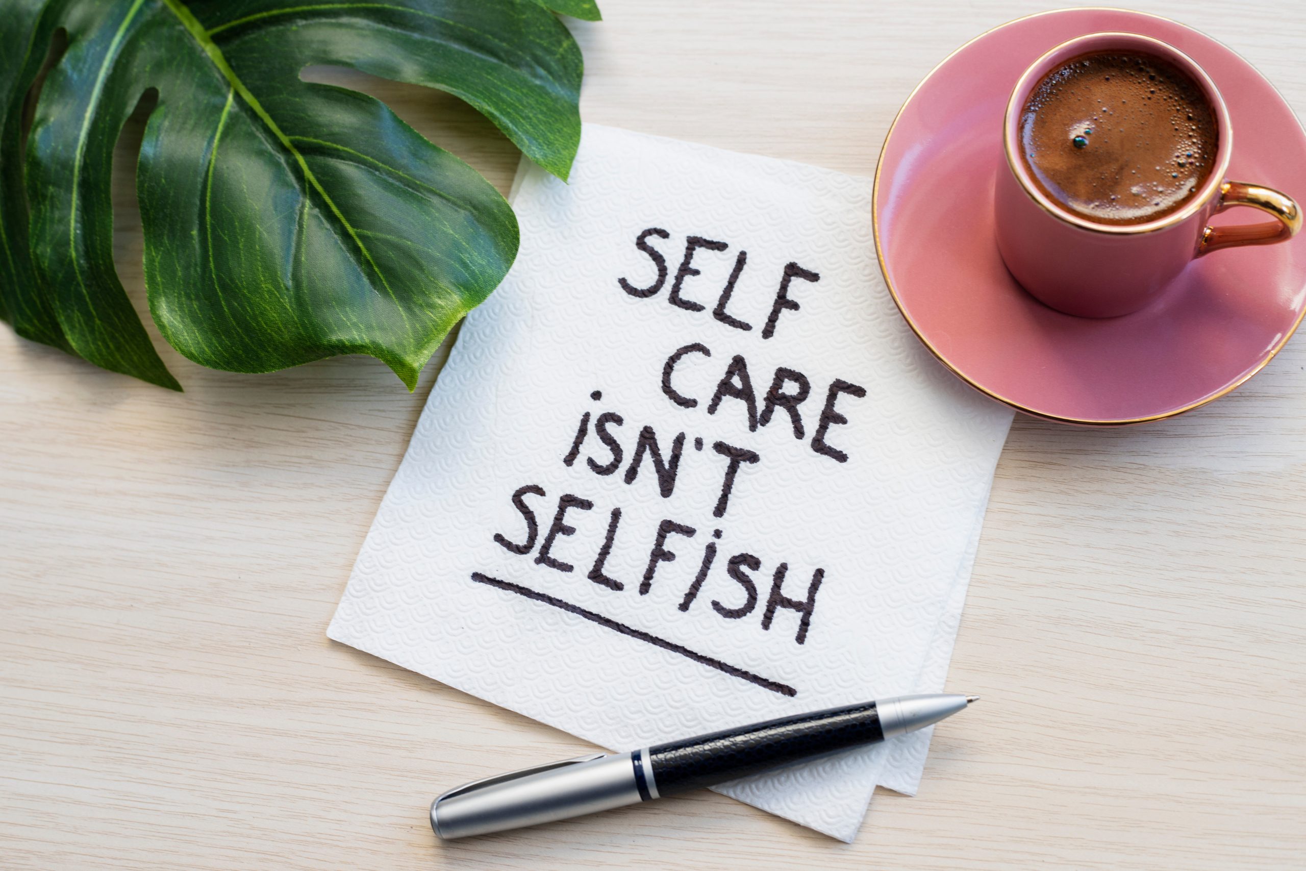 Self care is not selfish